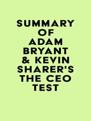 cover image of Summary of Adam Bryant & Kevin Sharer's the CEO Test